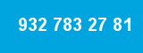 932 783 27 81 932 783 27 81